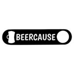 Beercause